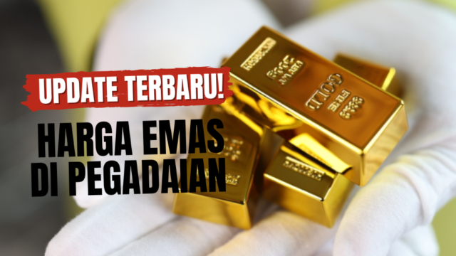 Harga Emas di Pegadaian Terbaru