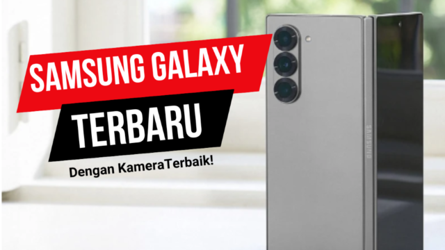 Samsung Galaxy Terbaru