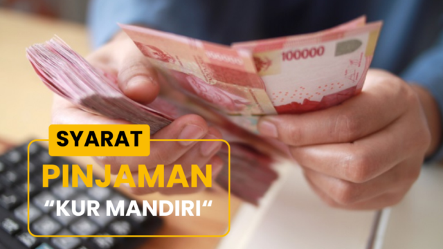 Syarat Pinjaman KUR Mandiri