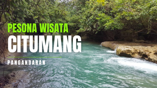 Pesona Wisata Citumang