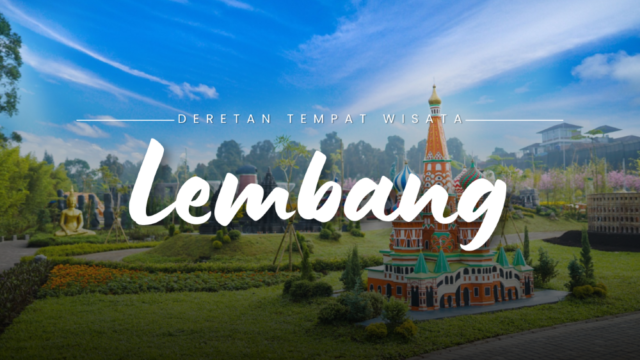 Tempat Wisata Lembang