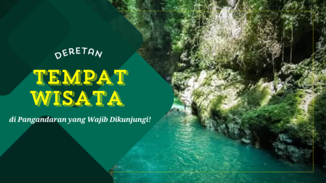 Tempat Wisata Alam di Pangandaran