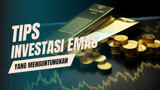 Tips Investasi Emas