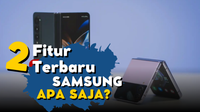 Samsung Tingkatkan Keamanan dengan Fitur Baru