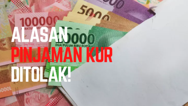 Alasan Pinjaman KUR Ditolak