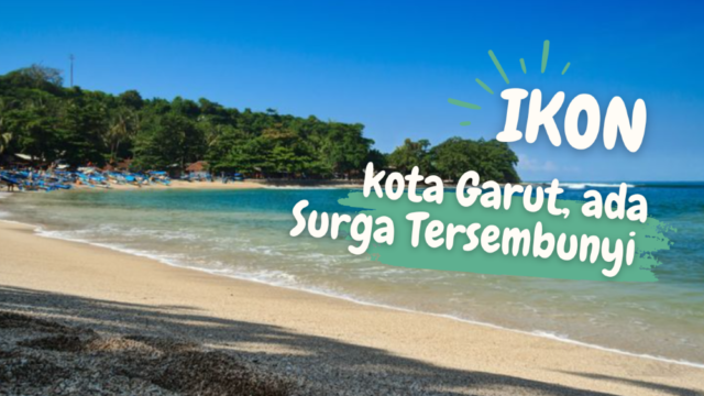 Ikon Wisata Pantai Garut